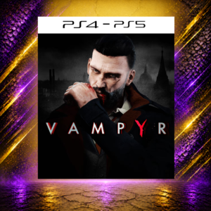VAMPYR - PS4/PS5 - DIGITAL