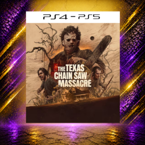 THE TEXAS CHAIN SAW MASSACRE - PS4/PS5 - DIGITAL