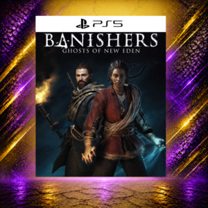 BANISHERS GHOSTS OF NEW EDEN - PS5 - DIGITAL