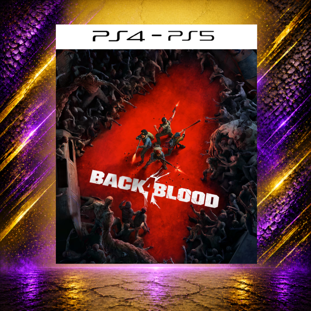 BACK 4 BLOOD - PS4/PS5 - Mídia Digital 