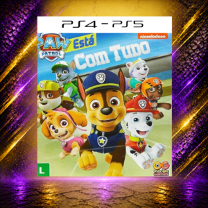 A PATRULHA CANINA TÁ COM TUDO - PS4/PS5 - Mídia Digital 