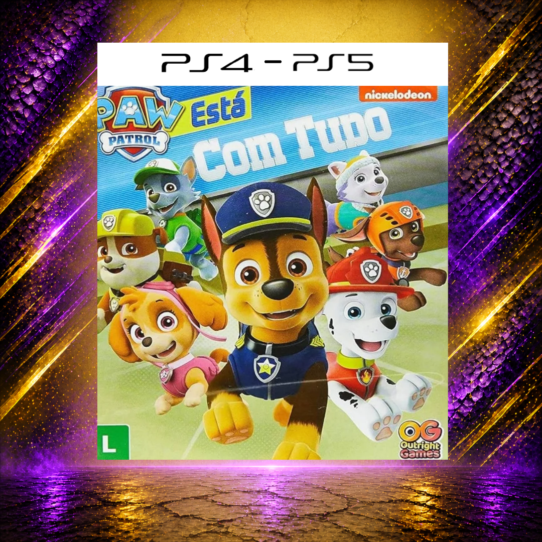 A PATRULHA CANINA TÁ COM TUDO – PS4/PS5 – Mídia Digital